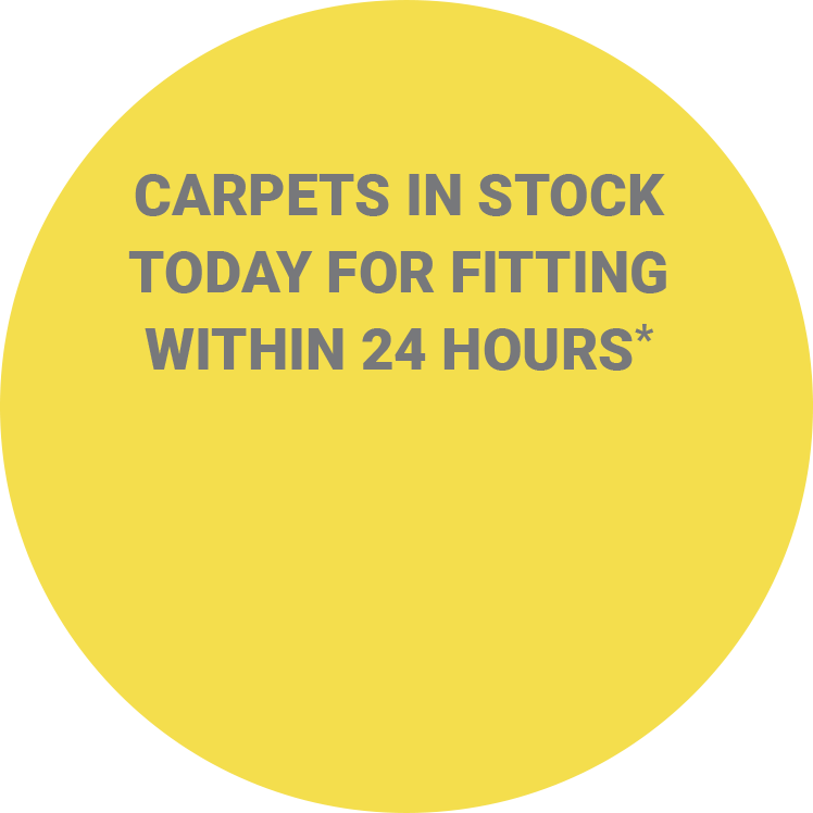Carpets in stock today for fitting within 24 hours*